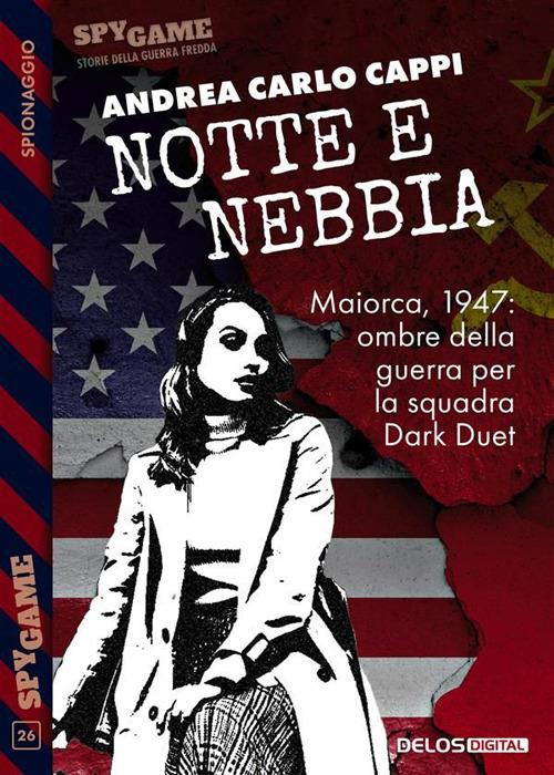 Notte e nebbia - Andrea Carlo Cappi - ebook