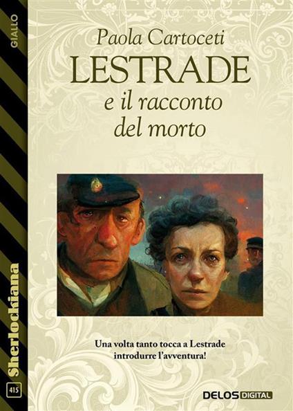 Lestrade e il racconto del morto - Paola Cartoceti - ebook