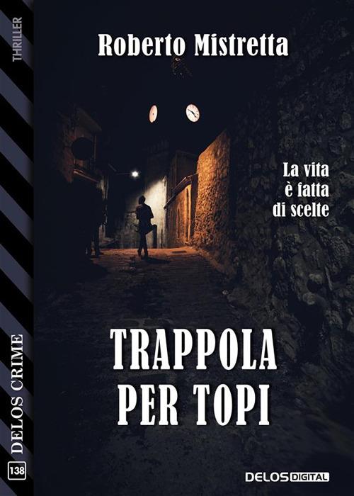 Trappola per topi - Roberto Mistretta - ebook