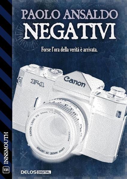 Negativi - Paolo Ansaldo - ebook