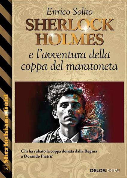Sherlock Holmes e l'avventura della coppa del maratoneta - Enrico Solito - ebook