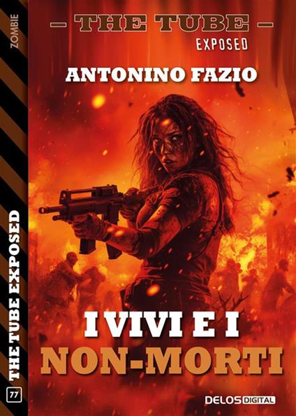 I vivi e i non-morti. The tube. Exposed - Antonino Fazio - ebook