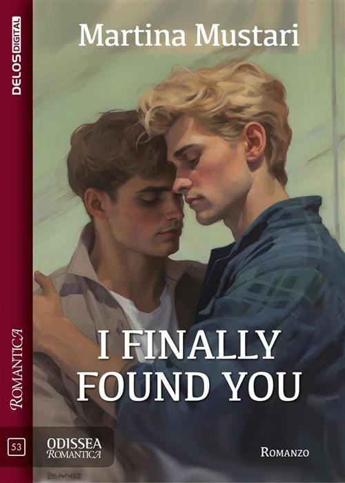I finally found you - Martina Mustari - ebook