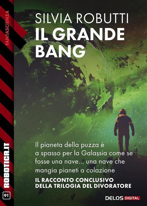 Il grande bang - Silvia Robutti - ebook