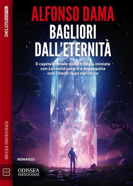 Bagliori dall'eternità - Alfonso Dama - ebook