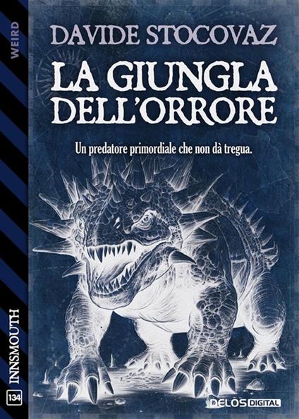 La giungla dell'orrore - Davide Stocovaz - ebook