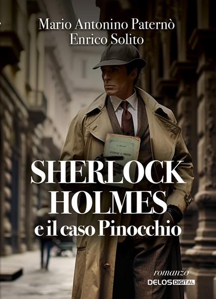 Sherlock Holmes e il caso Pinocchio - Mario Antonino Paternò,Enrico Solito - copertina