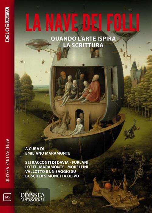 La nave dei folli. Quando l'arte ispira la scrittura - Emiliano Maramonte - ebook