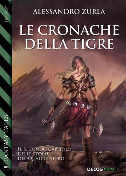 Le cronache della tigre - Alessandro Zurla - ebook