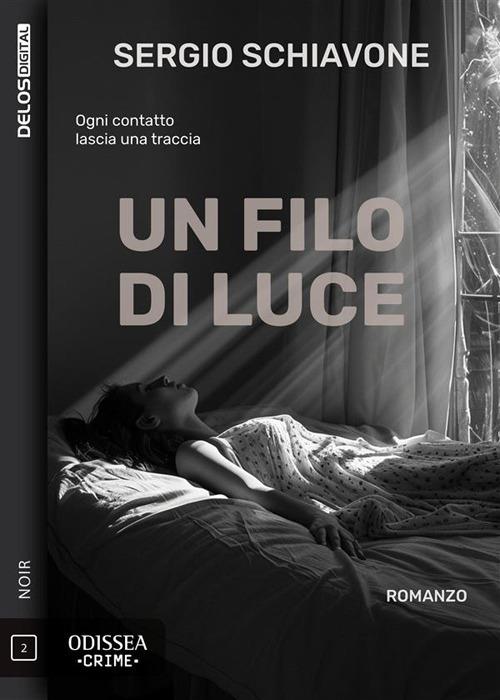 Un filo di Luce - Sergio Schiavone - ebook