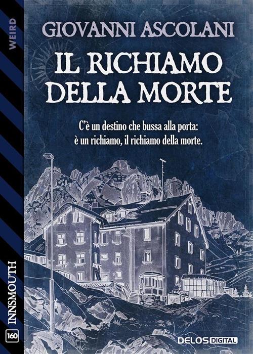 Il richiamo della morte - Giovanni Ascolani - ebook