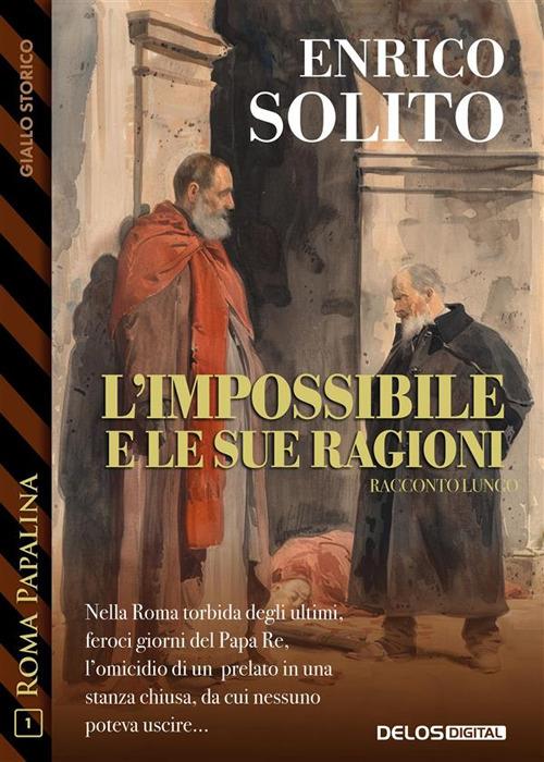 L' impossibile e le sue ragioni - Enrico Solito - ebook