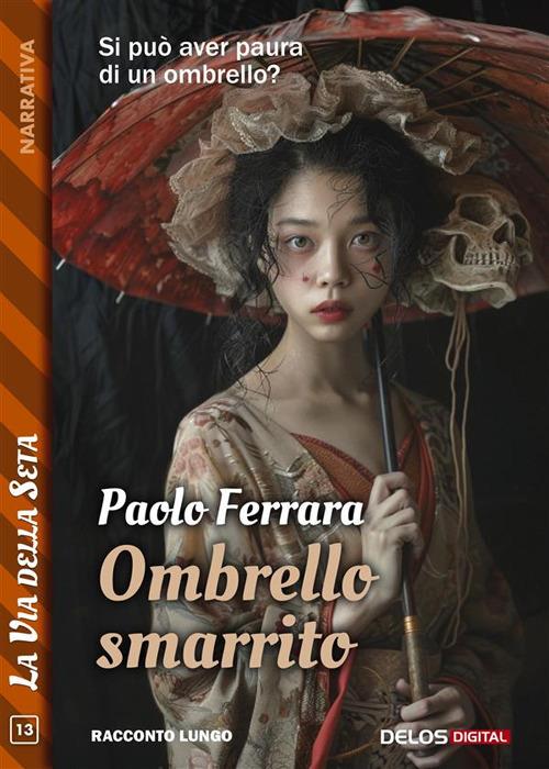 Ombrello smarrito - Paolo Ferrara - ebook
