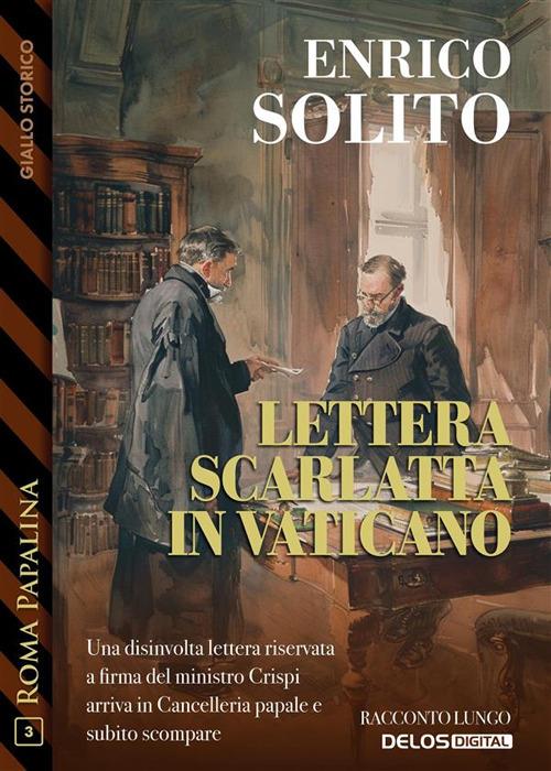 Lettera scarlatta in Vaticano - Enrico Solito - ebook