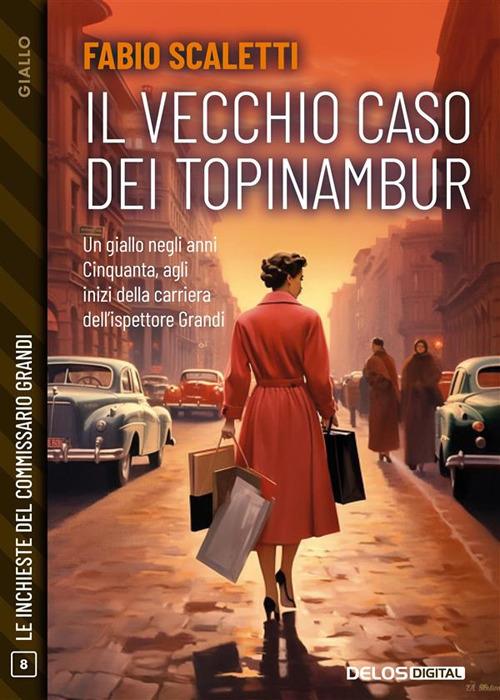 Il vecchio caso dei topinambur - Fabio Scaletti - ebook