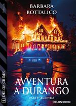 Avventura a Durango. Vol. 2