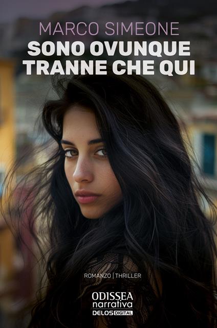 Sono ovunque tranne che qui - Marco Simeone - copertina