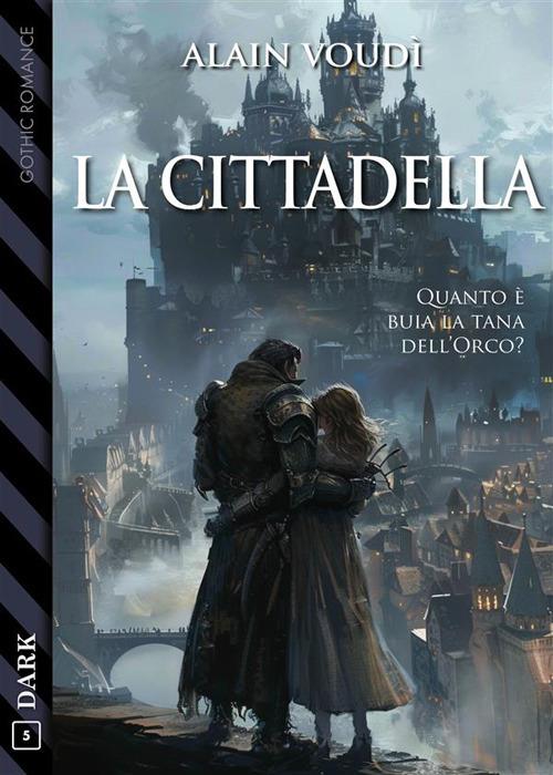 La cittadella - Alain Voudì - ebook