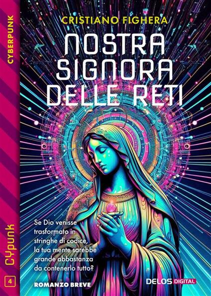 Nostra signora delle reti - Cristiano Fighera - ebook