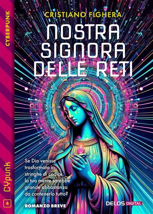 Nostra signora delle reti - Cristiano Fighera - ebook