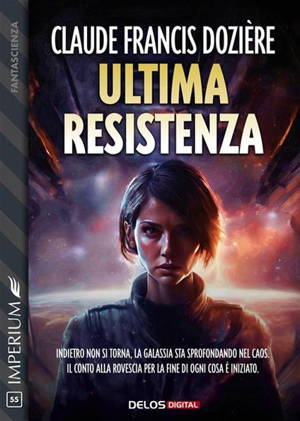 Ultima Resistenza - Claude Françis Dozière - ebook