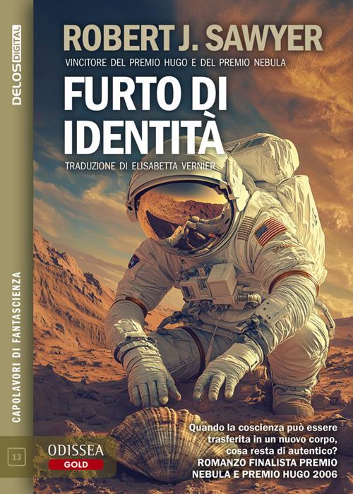 Furto d'identità - Robert J. Sawyer,Elisabetta Vernier - ebook