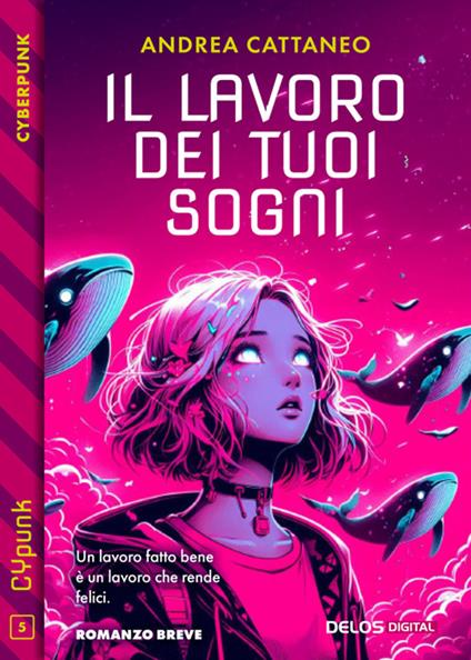 Il lavoro dei tuoi sogni - Andrea Cattaneo - ebook