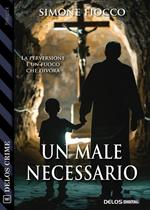Un male necessario