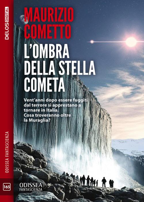 L' ombra della stella cometa - Maurizio Cometto - ebook