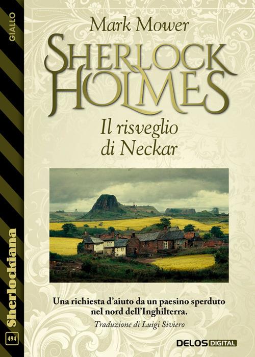 Sherlock Holmes. Il risveglio di Neckar - Mark Mower - ebook