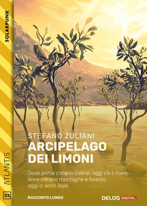 Arcipelago dei limoni - Stefano Zuliani - ebook