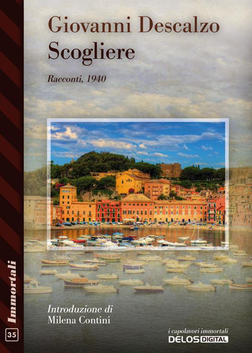 Scogliere. Racconti di mare - Giovanni Descalzo - ebook