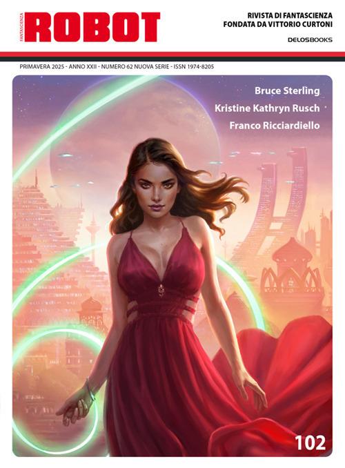 Robot. Rivista di fantascienza (2025). Vol. 102 - Silvio Sosio - ebook
