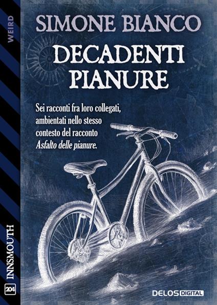 Decadenti pianure - Simone Bianco - ebook