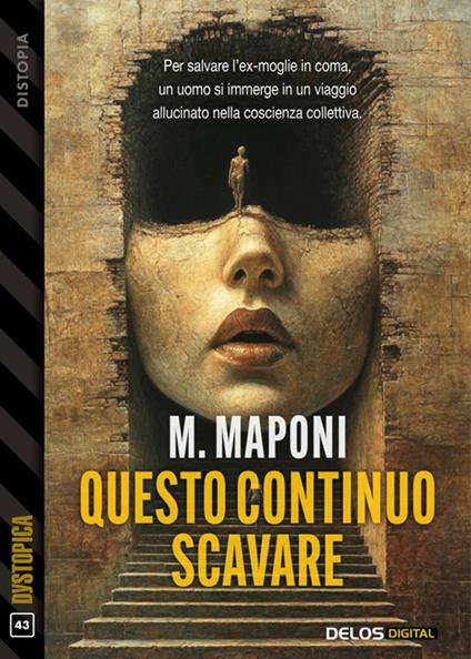 Questo continuo scavare - M. Maponi - ebook