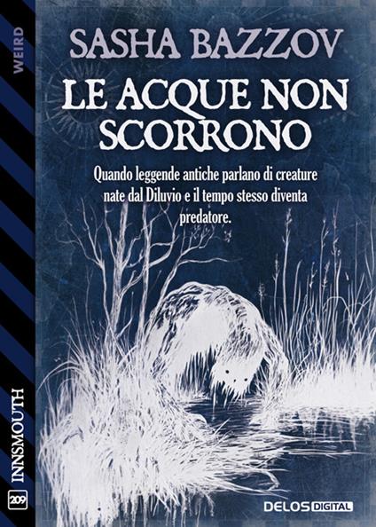 Le acque non scorrono - Sasha Bazzov - ebook