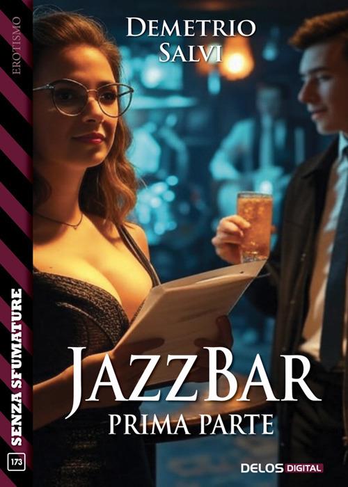 Jazz bar. Vol. 1 - Demetrio Salvi - ebook
