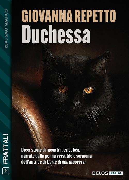 Duchessa - Giovanna Repetto - ebook