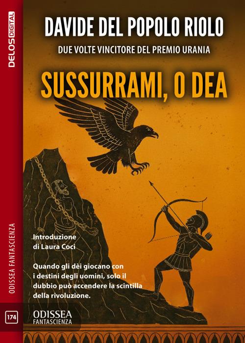 Sussurrami, o dea - Davide Del Popolo Riolo,Silvio Sosio con ausilio IA - ebook