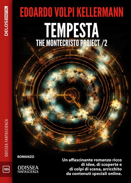 Tempesta. The Montecristo Project. Vol. 2 - Edoardo Volpi Kellermann,Lorenzo Crescentini - ebook