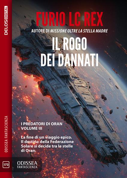 Il rogo dei dannati. I predatori di Oran. Vol. 3 - Furio Lc Rex - ebook