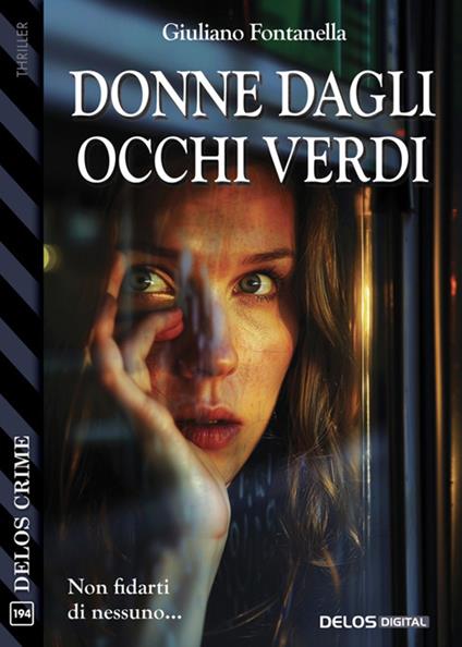 Donne dagli occhi verdi - Giuliano Fontanella - ebook