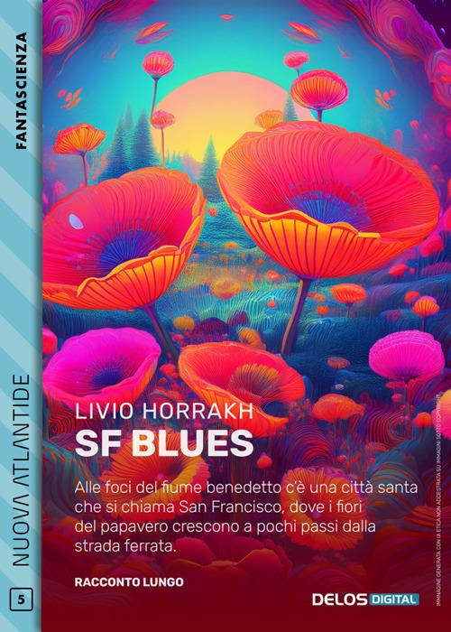 SF blues - Livio Horrakh - ebook