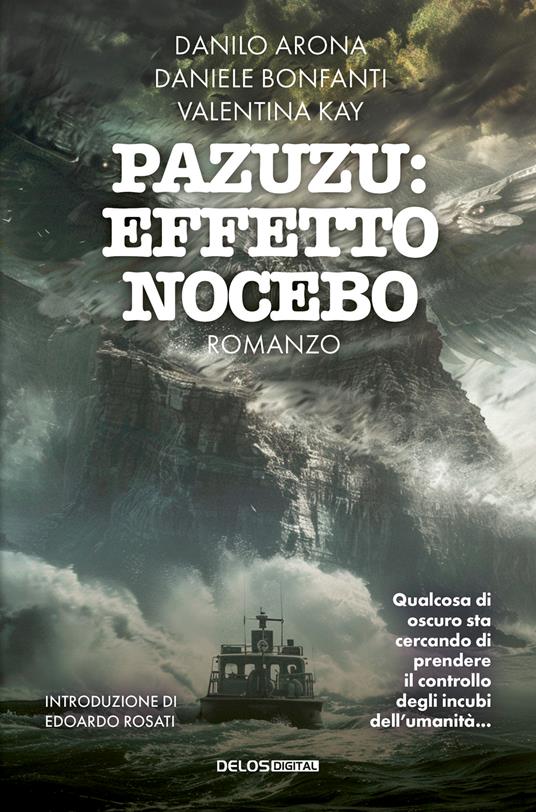 Pazuzu. Effetto nocebo - Danilo Arona,Daniele Bonfanti,Valentina Kay - copertina