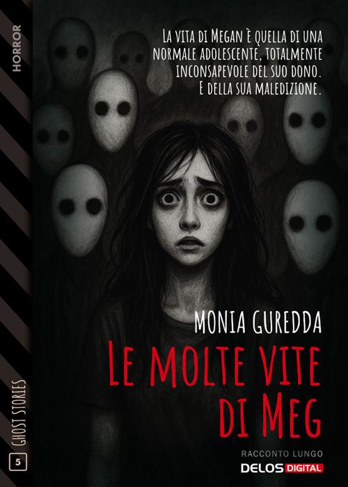 Le molte vite di Meg - Monia Guredda - ebook