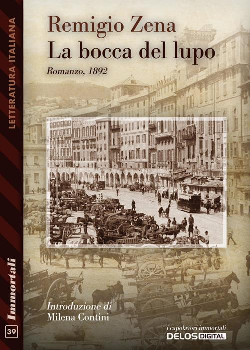 La bocca del lupo - Remigio Zena - ebook