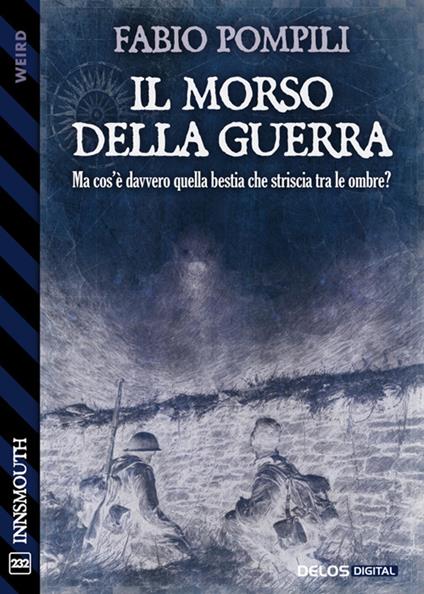 Il morso della guerra - Fabio Pompili - ebook