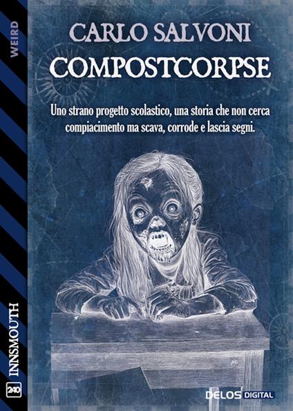 Compostcorpse - Carlo Salvoni - ebook