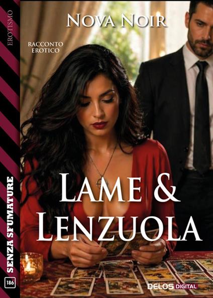 Lame & lenzuola - Nova Noir - ebook