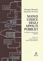 Nuovo codice degli appalti pubblici. Il decreto legislativo 50/2016